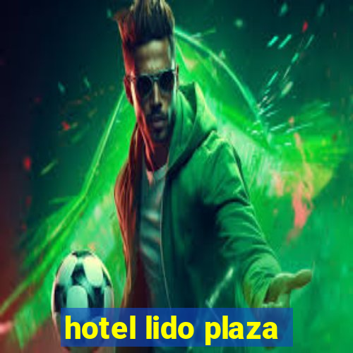 hotel lido plaza